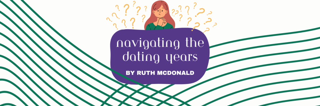 Navigating the Dating&nbsp;Years