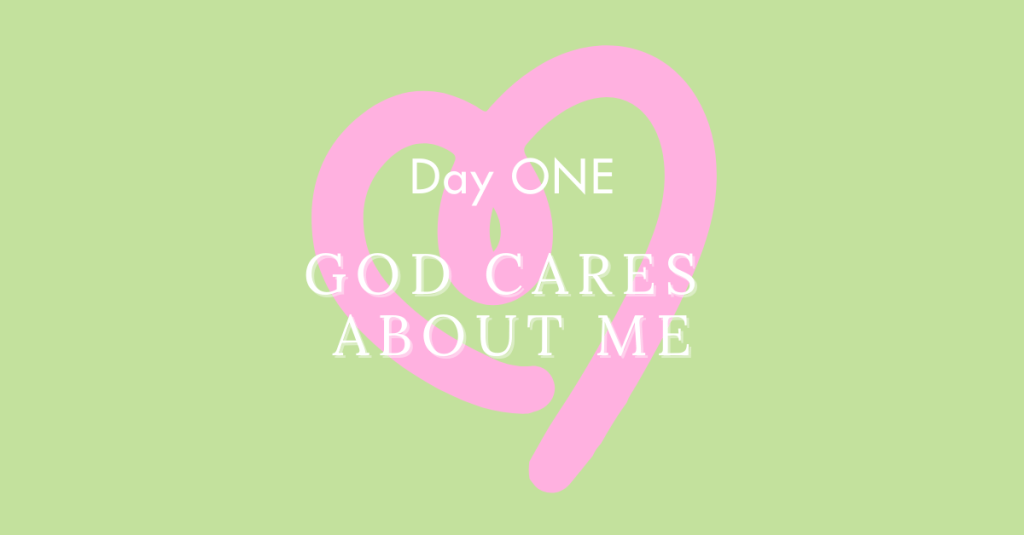 God Cares About&nbsp;Me